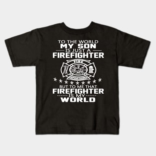 FAther (2) MY SON IS FIREFIGHTER Kids T-Shirt